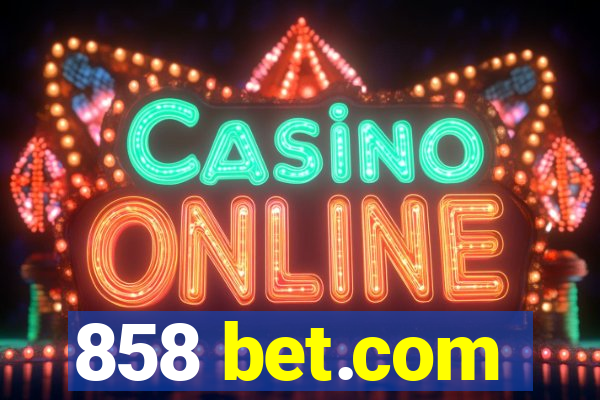 858 bet.com